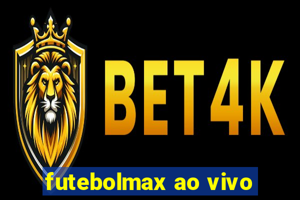 futebolmax ao vivo